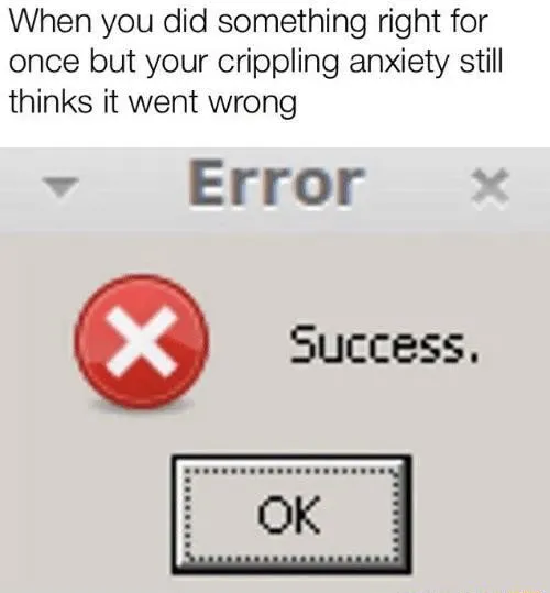 A meme about anxiety.