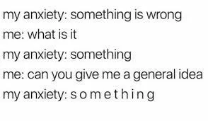 A meme about anxiety.