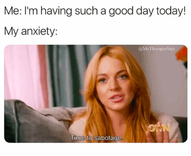 A meme about anxiety.